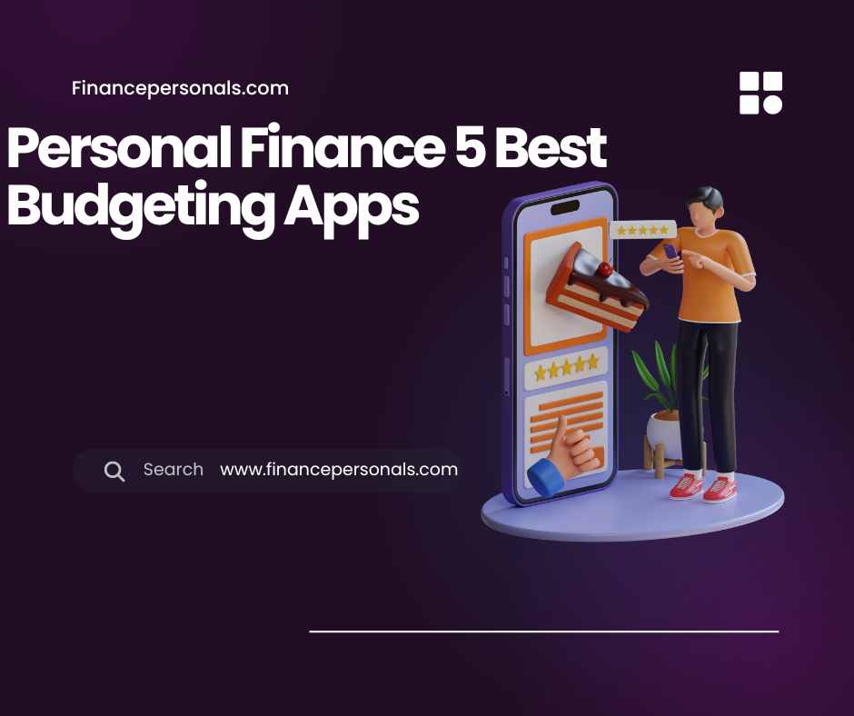 Personal Finance 5 Best Budgeting Apps